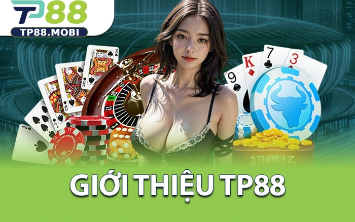 Giới thiệu nhà cái TP88