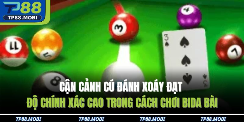 Cận cảnh cú đánh xoáy đạt độ chính xác cao trong cách chơi bida bài