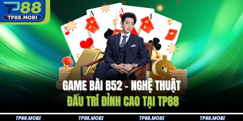 Game bài b52